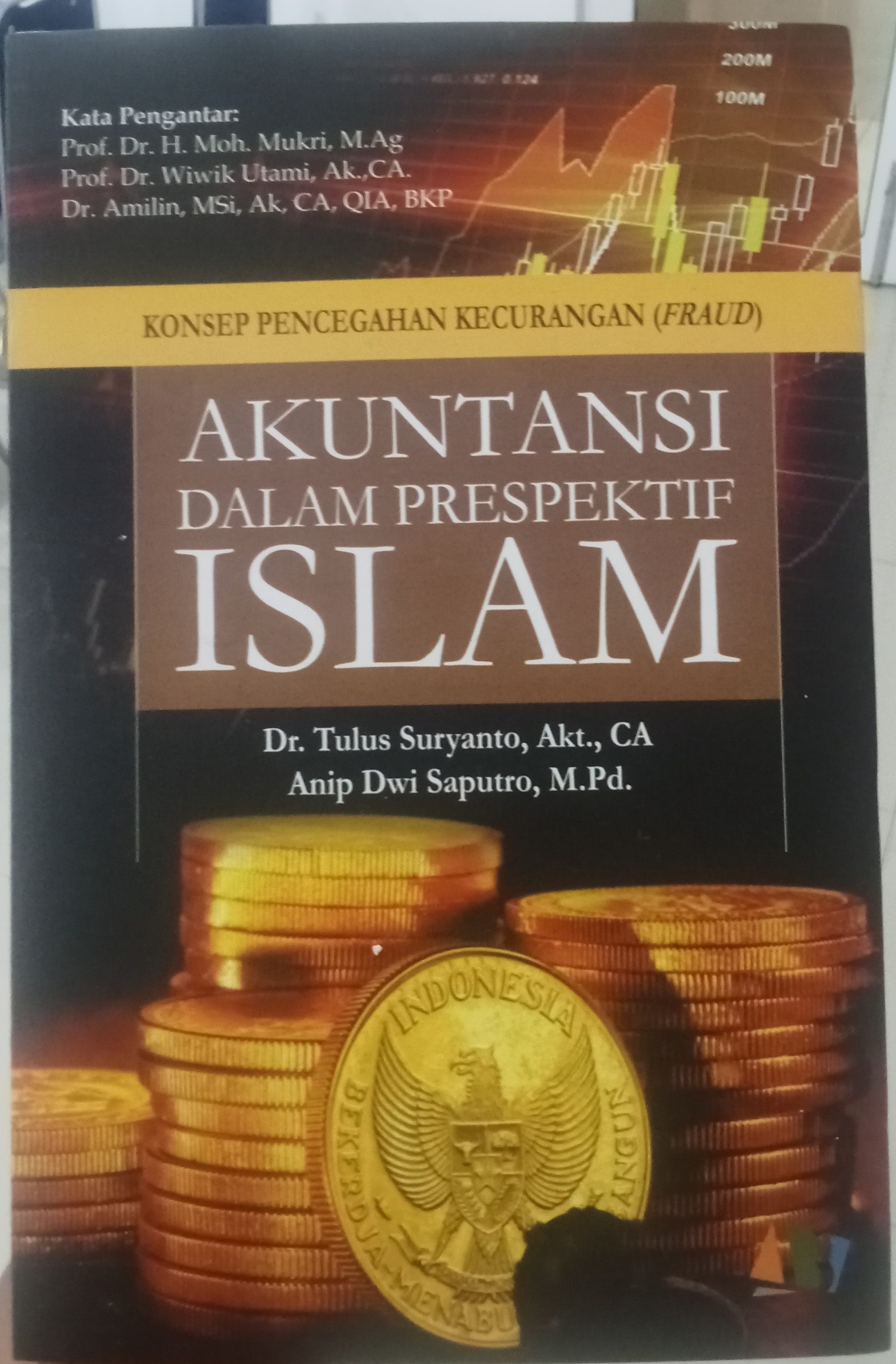 Akuntansi Dalam Perspektif Islam: Konsep Pencegahan Kecurangan (Fraud)